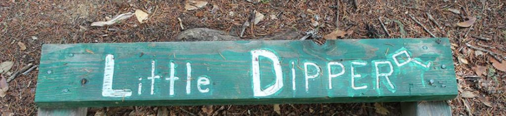 Little Dipper campsite sign.